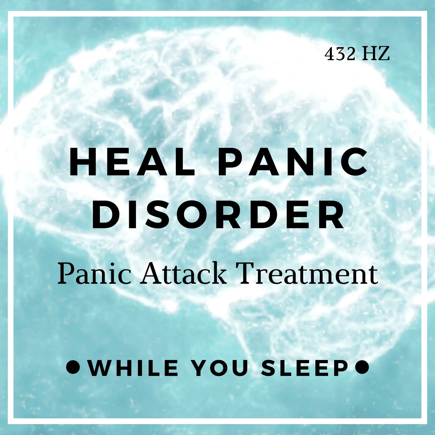 Stop Panic Attacks For Good - Heal Panic Disorder (While You Sleep)