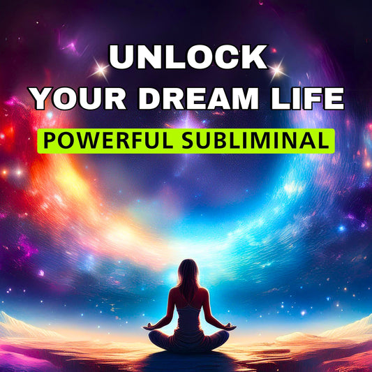 Unlock Your Dream Life | Powerful Subliminal | Guaranteed Results